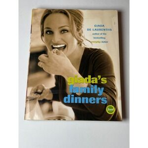 Giada De Laurentiis Giadas Family Dinners Cookbook Italian Food Network